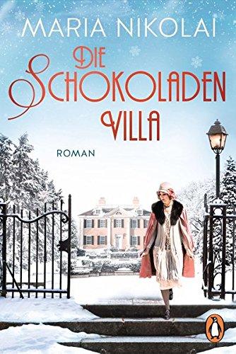 Die Schokoladenvilla: Roman (Die Schokoladen-Saga, Band 1)