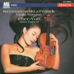 Szymanowski & Franck: Violinsonaten