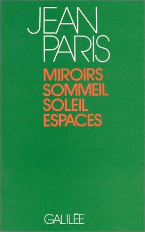 Miroirs de Rembrandt. Le sommeil de Vermeer. Le Soleil de Van Gogh