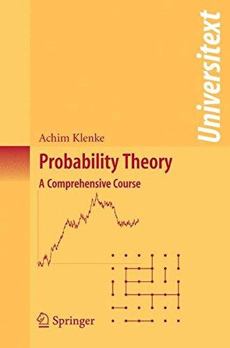 Probability Theory: A Comprehensive Course (Universitext)