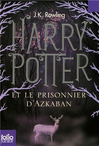 Harry Potter. Vol. 3. Harry Potter et le prisonnier d'Azkaban