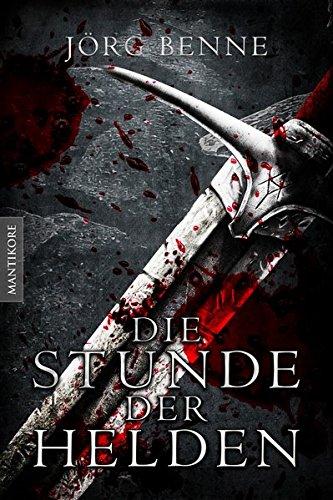 Die Stunde der Helden (Fantasy Roman)