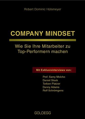 Company Mindset: Wie Sie Ihre Mitarbeiter zu Top-Performern machen