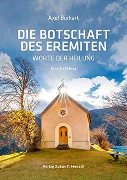 Die Botschaft des Eremiten