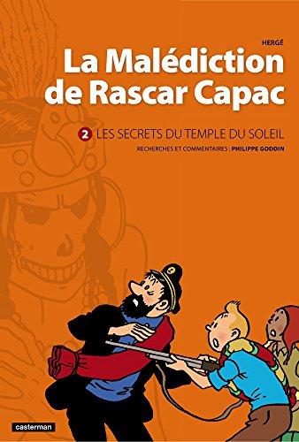 La malédiction de Rascar Capac. Vol. 2. Les secrets du temple du soleil