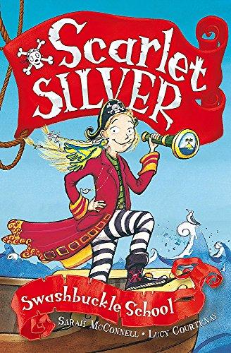 Swashbuckle School (Scarlet Silver)