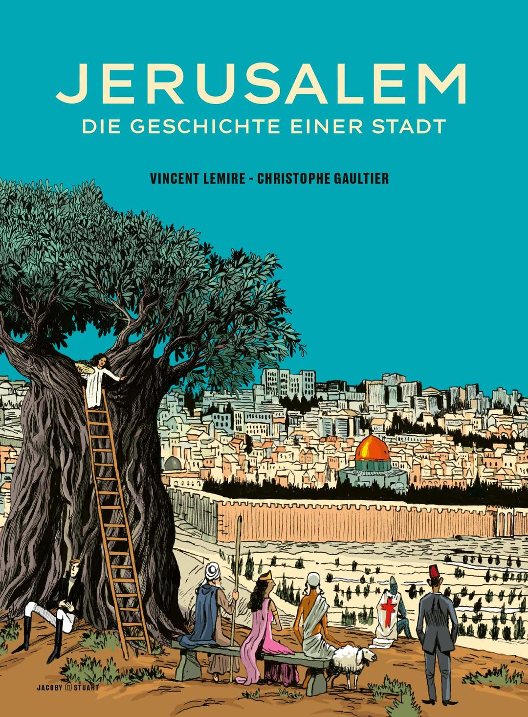 Jerusalem – Die Geschichte einer Stadt