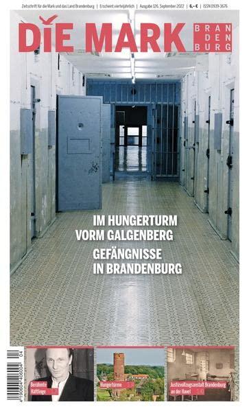 Gefängnisse in Brandenburg: Brandenburger Gefängnisse (Die Mark Brandenburg)