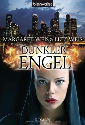 Dunkler Engel: Roman