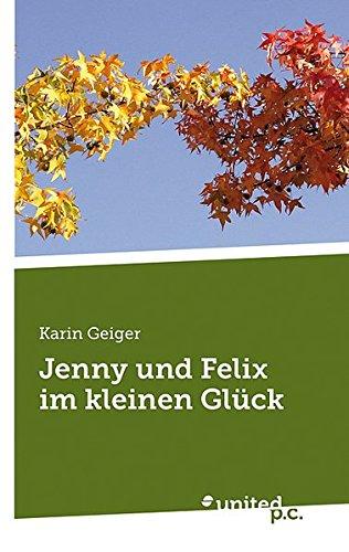 Jenny und Felix im kleinen Glück