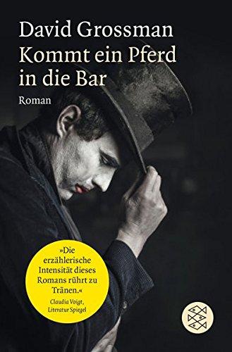 Kommt ein Pferd in die Bar: Roman