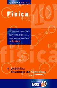 Fisica / Physics: Diccionario esencial / Essential Dictionary