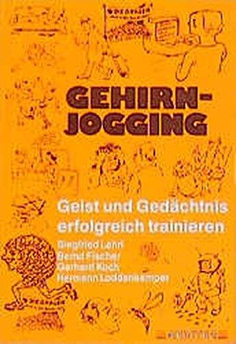 Gehirn-Jogging, Bd.1, Geist und Gedächtnis erfolgreich trainieren