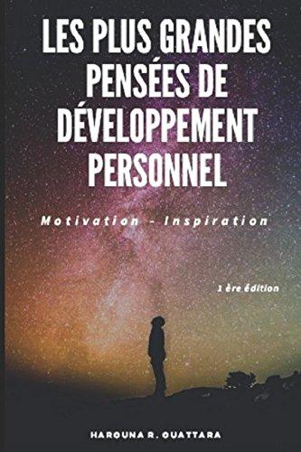 Les Plus Grandes Pensées de Développement Personnel: Motivation - Inspiration