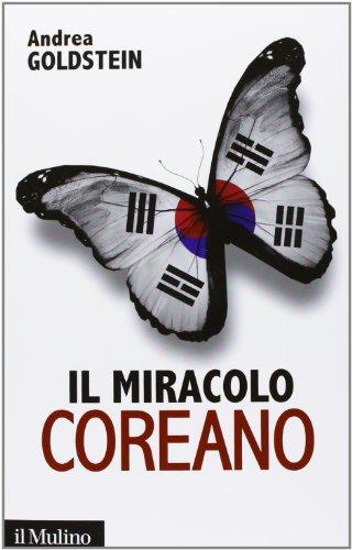 Il miracolo coreano (Contemporanea, Band 229)