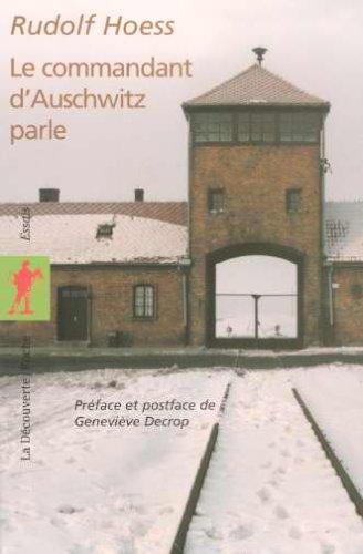 Le commandant d'Auschwitz parle