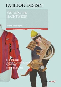 Fashion Design, onderzoek en ontwerp: onderzoek, conceptontwikkeling, ontwerp, communicatie