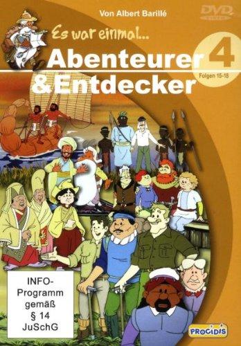 Es war einmal ... Abenteurer & Entdecker, Teil 4