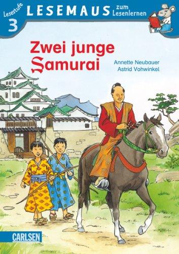 LESEMAUS zum Lesenlernen Stufe 3: Zwei junge Samurai