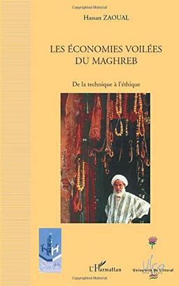 Les économies voilées du Maghreb : de la technique à l'éthique