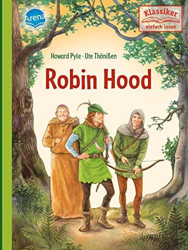 Robin Hood: Klassiker für Erstleser (Klassiker einfach lesen)