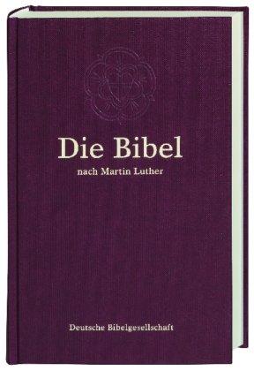 Die Bibel: Luther-Übersetzung