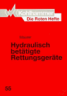 Die Roten Hefte, Bd.55, Hydraulisch betätigte Rettungsgeräte