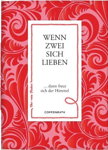 Der rote Faden No.21: Wenn zwei sich lieben: ... dann freut sich der Himmel (Verkaufseinheit)