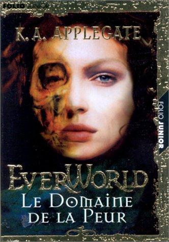 Everworld. Vol. 4. Le domaine de la peur