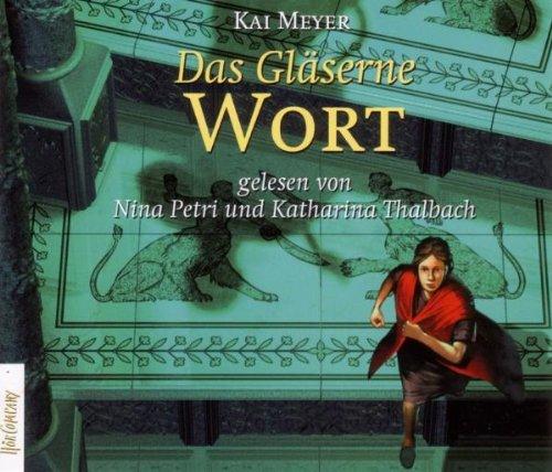 Merle und die fliessende Königin: Das Gläserne Wort: 3. Teil der Merle-Trilogie. Sprecher: Nina Petri, Katharina Thalbach. 5 CDs, 6 Std. 30 Min.: BD 3