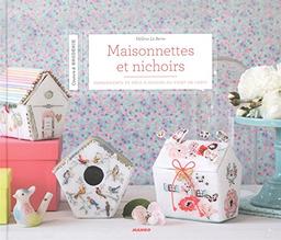 Maisonnettes et nichoirs : rangements et déco à broder au point de croix