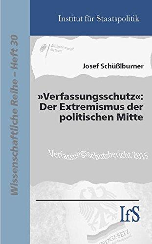 "Verfassungsschutz": Der Extremismus der politischen Mitte