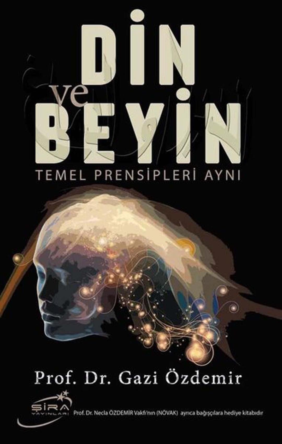 Din ve Beyin: Temel Prensipleri Aynı