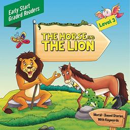 Horse and the Lion Level 3: Early Start Graded Readers