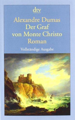 Der Graf von Monte Christo: Roman