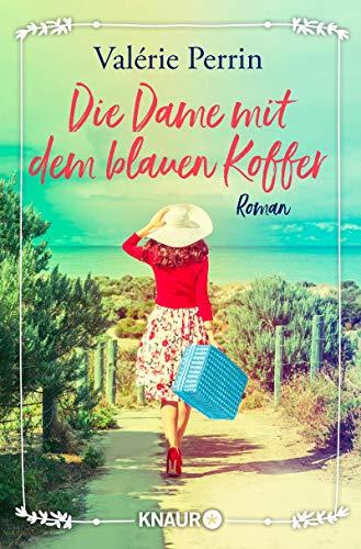 Die Dame mit dem blauen Koffer: Roman