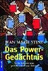 Das Power-Gedächtnis. Sechs Schritte zum perfekt trainierten Gehirn.