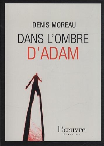 Dans l'ombre d'Adam