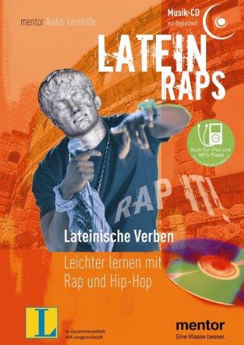 Latein Raps: Lateinische Verben - Audio-CD mit Begleitheft: Leichter lernen mit Rap und Hip-Hop: Lateinische Verben. Leichter lernen mit Rap und Hip-Hop (mentor Audiolernhilfen)