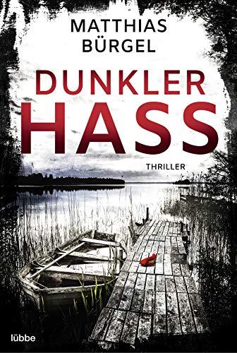 Dunkler Hass: Thriller