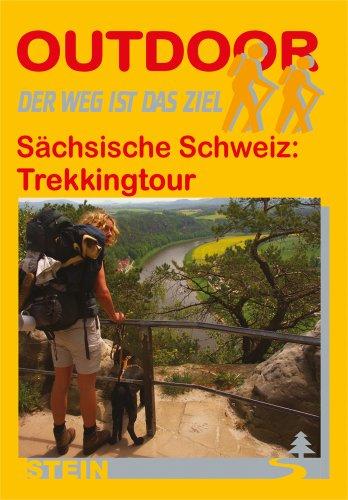 Sächsische Schweiz: Trekkingtour: Der Weg ist das Ziel