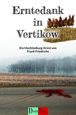 Erntedank in Vertikow (Die Vertikow-Fälle)