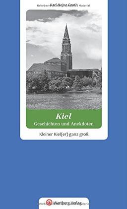 Kiel - Geschichten und Anekdoten: Kleiner Kiel(er) ganz groß