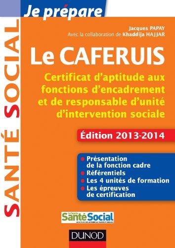 Le Caferuis : certificat d'aptitude aux fonctions d'encadrement et de responsable d'unité d'intervention sociale