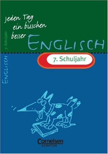 Jeden Tag ein bisschen besser, Englisch, 7. Schuljahr