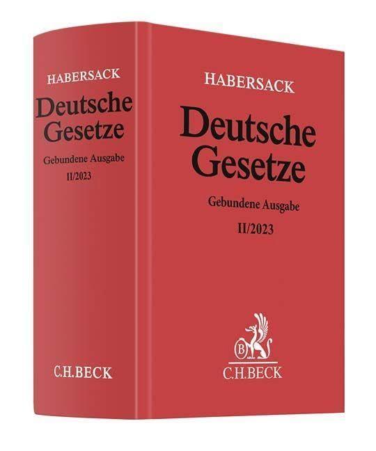 Deutsche Gesetze Gebundene Ausgabe II/2023: Rechtsstand: 7. August 2023 (Beck'sche Textausgaben)