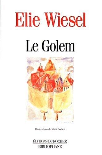 Le Golem raconté par Elie Wiesel