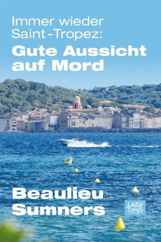 Immer wieder Saint-Tropez: Gute Aussicht auf Mord