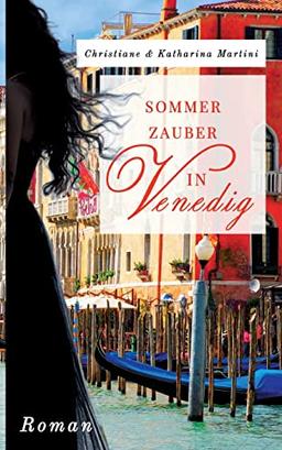 Sommerzauber in Venedig: DE