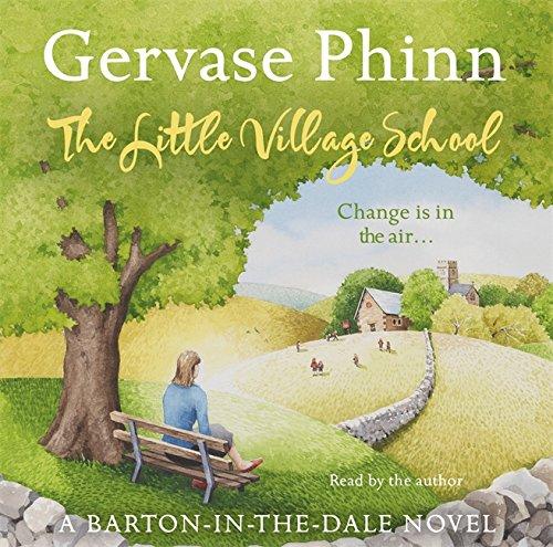 The Little Village School: A Little Village School Novel